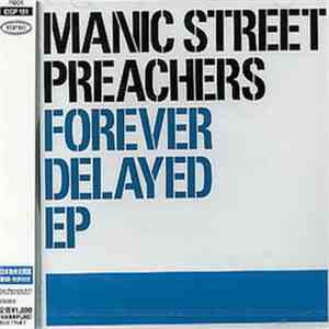Manic Street Preachers - Forever Delayed EP