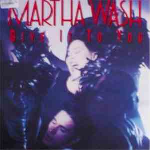 Martha Wash - Give It To You