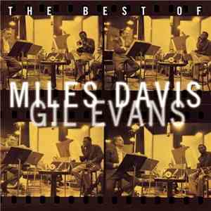Miles Davis / Gil Evans - The Best Of Miles Davis & Gil Evans