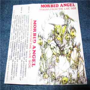 Morbid Angel - Visions From The Live Side