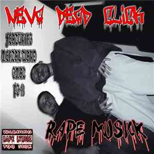 Neva Dead Click - Rape Musick