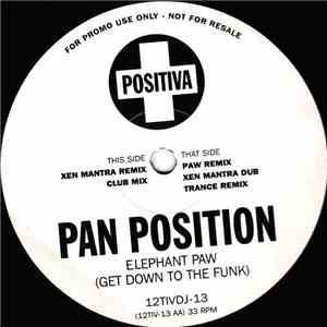 Pan Position - Elephant Paw (Get Down To The Funk)