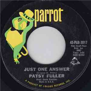 Patsy Fuller - Just One Answer / I Don't Wanna Love You