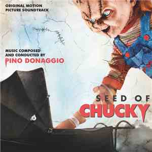 Pino Donaggio - Seed Of Chucky (Original Motion Picture Soundtrack)