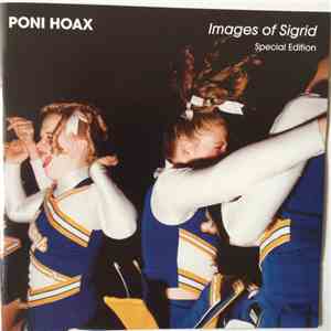 Poni Hoax - Images Of Sigrid - Special Edition