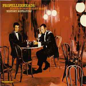 Propellerheads Featuring Miss Shirley Bassey - History Repeating