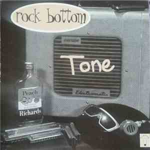Rock Bottom  - Tone