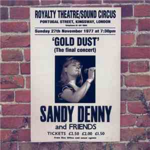 Sandy Denny - Gold Dust - Live At The Royalty