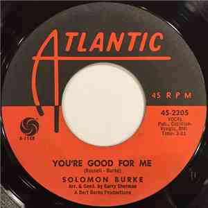 Solomon Burke - You're Good For Me