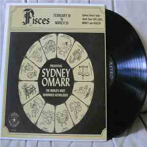 Sydney Omarr - Pisces: February 19 To March 20