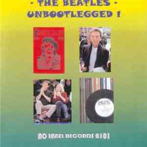 The Beatles - Unbootlegged 1