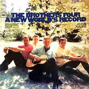 The Brothers Four - A New World's Record