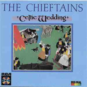 The Chieftains - Celtic Wedding