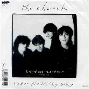 The Church - Under The Milky Way