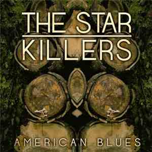 The Star Killers - American Blues