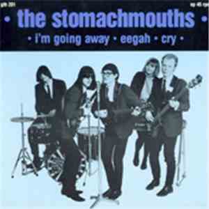 The Stomachmouths - I'm Going Away