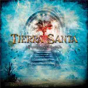 Tierra Santa - Mi Nombre Será Leyenda
