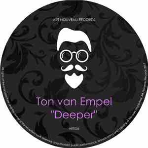 Ton Van Empel - Deeper