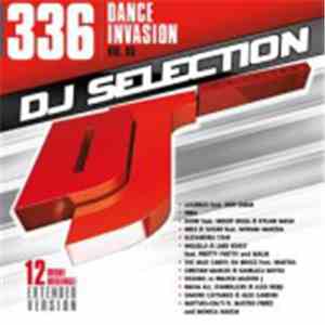 Various - DJ Selection 336: Dance Invasion Vol.85