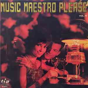 Various - Music Maestro Please Vol. IV