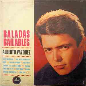 Alberto Vázquez - Baladas Bailables