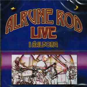 Alrune Rod - Live In Aalborg