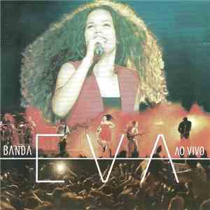 Banda Eva - Ao Vivo - Parte II