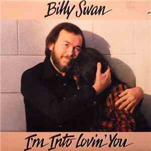 Billy Swan - I'm Into Lovin' You