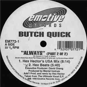Butch Quick - Always (Part 2 Of 2)