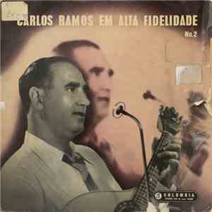 Carlos Ramos - Carlos Ramos Em Alta Fidelidade Nº 2