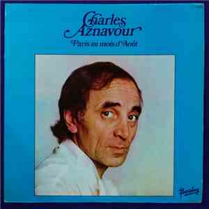 Charles Aznavour - Paris Au Mois D'Août