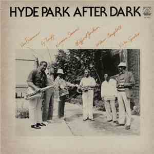Clifford Jordan, Von Freeman, Cy Touff, Norman Simmons, Victor Sproles & Wilbur Campbell - Hyde Park After Dark