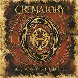 Crematory - Klagebilder