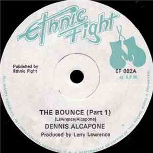 Dennis Alcapone - The Bounce