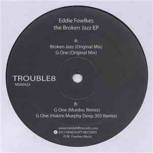 Eddie Fowlkes - The Broken Jazz EP