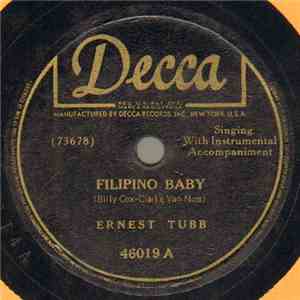 Ernest Tubb - Filipino Baby / Drivin' Nails In My Coffin