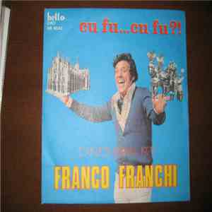 Franco Franchi - Cu Fu... Cu Fu?!