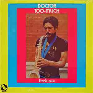 Frank Lowe - Doctor Too-Much