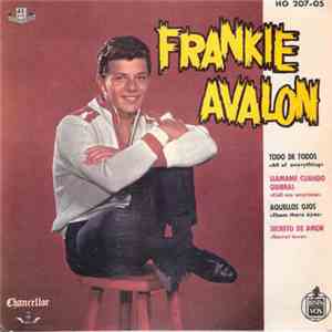 Frankie Avalon - All Of Everything / Call Me Anytime / Them There Eyes / Secret Love
