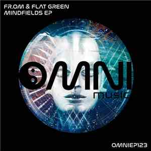 Fr.Om & Flat Green - Mindfields EP