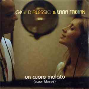 Gigi D'Alessio & Lara Fabian - Un Cuore Malato (Cœur Blessé)