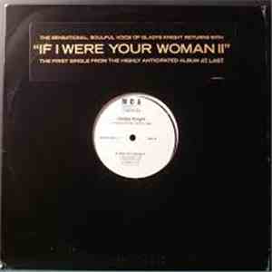 Gladys Knight - If I Were Your Woman II