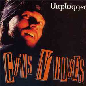 Guns N' Roses - Unplugged