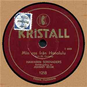 Hawaiian Serenaders  - Min Ros Från Honolulu / Längtan Till Hawaii