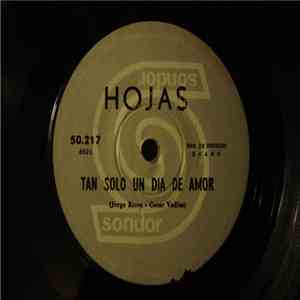 Hojas - Caminar En La Lluvia / Tan Solo Un Dia De Amor