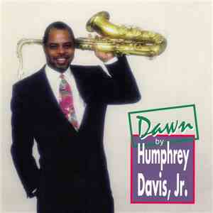 Humphrey Davis Jr. - Dawn