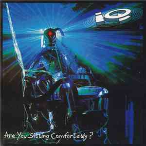 IQ  - Are You Sitting Comfortably?