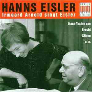 Irmgard Arnold, Hanns Eisler - Irmgard Arnold singt Eisler