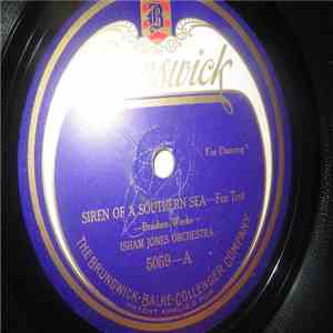 Isham Jones Orchestra / Knickerbocker Orchestra - Siren Of A Southern Sea / Mon Homme