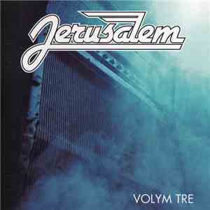 Jerusalem  - Volym Tre